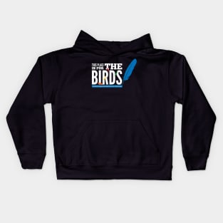 For the Birds - white type Kids Hoodie